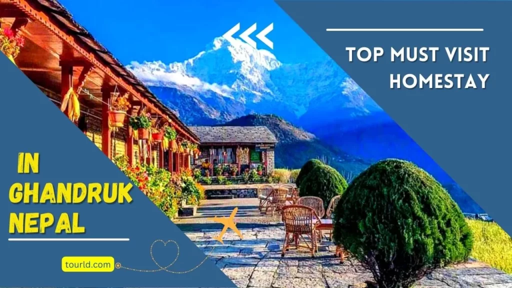 Top 10 Must Visit Homestay in Ghandruk Nepal