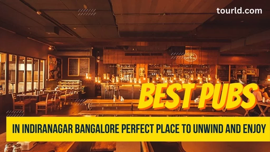 Best Pubs In Indiranagar Bangalore