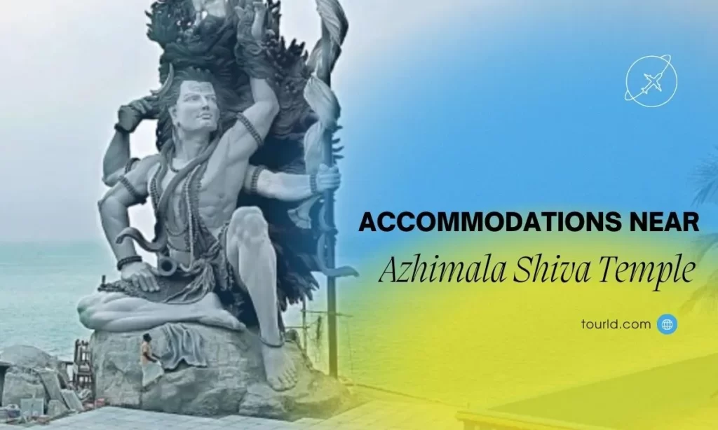 Accommodations Near Azhimala Shiva Temple 