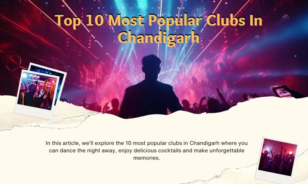 Most Popular Clubs in Chandigarh