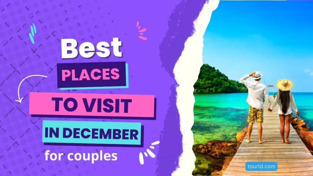 Best places to visit in December for couples