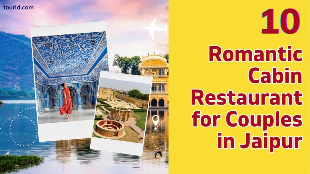 Cabin Restaurant for Couples in Jaipur