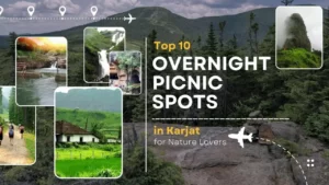 Top 10 Overnight Picnic Spots in Karjat for Nature Lovers