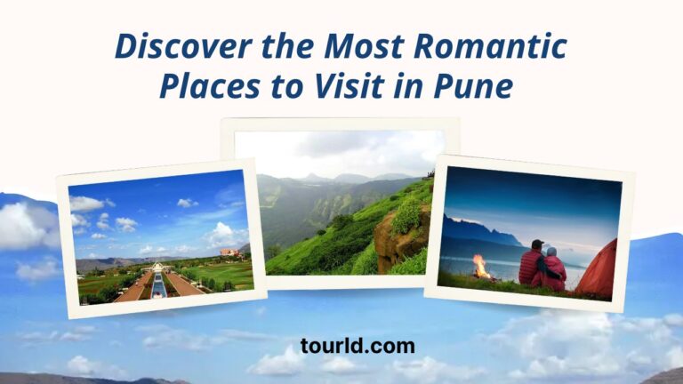 Discover the Most Romantic Places to Visit in Pune