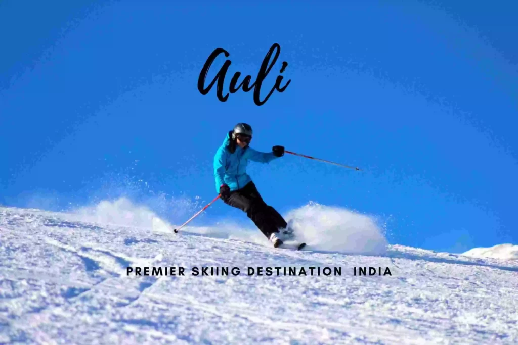Auli One of the top 10 Adventure Places in India
