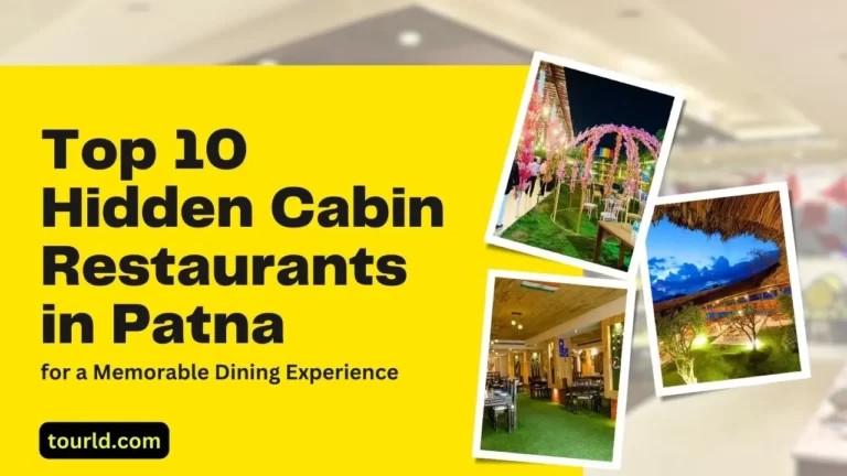 Top 10 Hidden Cabin Restaurants In Patna For a Memorable Dining Experience