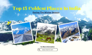 Coldest Places In India During The Winter Season