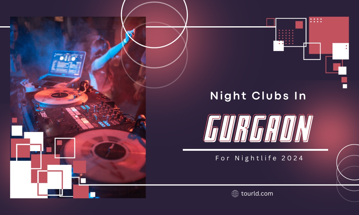 Exploring 15 Night Club In Gurgaon For Nightlife - Tourld