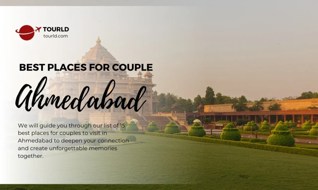 Best Places for Couple in Ahmedabad