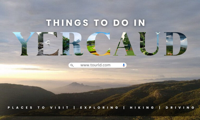 Things To Do When Visiting Yercaud