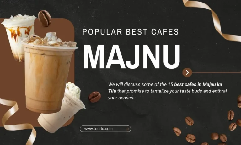 Popular Best Cafes in Majnu ka Tila