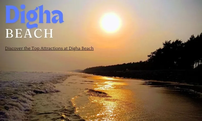 Discover the Top Attractions at Digha Beach